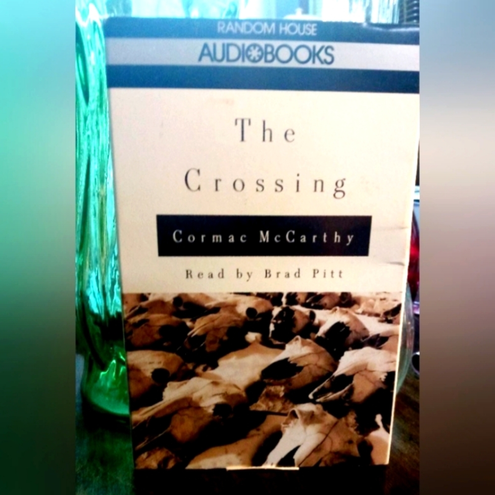 The Crossing by Cormac McCarthy audiobook on cassette read by Brad Pitt